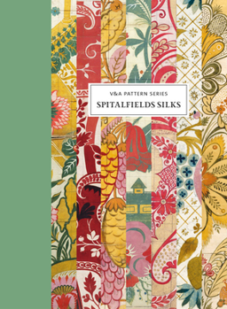 Hardcover V&a Pattern: Spitalfields Silk Book