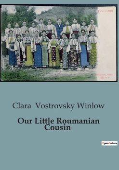 Paperback Our Little Roumanian Cousin Book