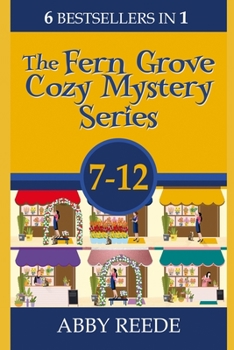 Paperback The Fern Grove Cozy Mystery Series; Books 7-12 Book