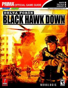 Paperback Delta Force: Black Hawk Down (Prima Official Game Guide) Book