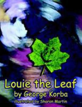 Paperback Louie the Leaf Book