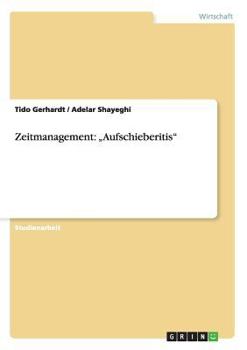 Paperback Zeitmanagement: "Aufschieberitis" [German] Book