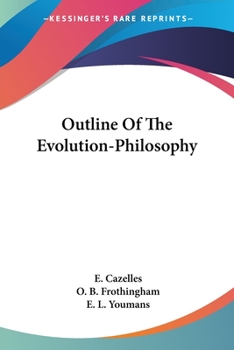 Paperback Outline Of The Evolution-Philosophy Book