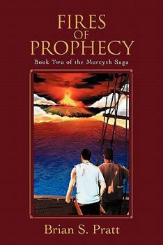 Paperback Fires of Prophecy: Book Two of the Morcyth Saga Book