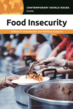 Hardcover Food Insecurity: A Reference Handbook Book