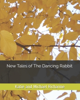 Paperback New Tales of The Dancing Rabbit Book