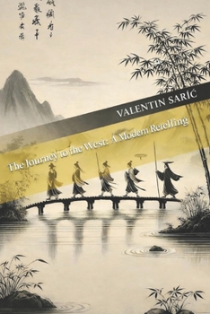 Paperback The Journey to the West: A Modern Retelling Book