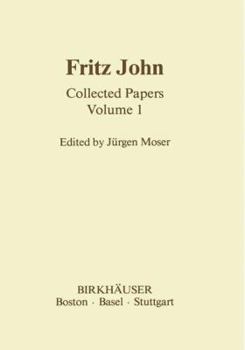 Hardcover Fritz John: Collected Papers Volume 1 Book