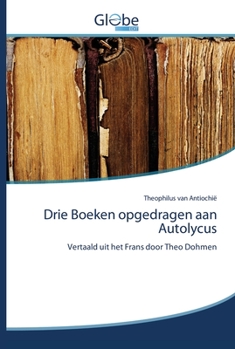 Paperback Drie Boeken opgedragen aan Autolycus [Dutch] Book