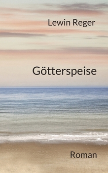 Paperback Götterspeise: Roman [German] Book