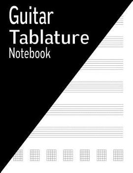 Guitar Tablature Notebook : 144 Pages