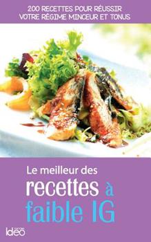 Paperback Les meilleures recettes à faibles IG [French] Book