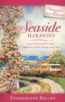 Seaside Harmony: 1 - Book #1 of the Postcards from Misty Harbor Inn