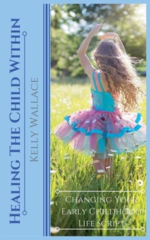 Paperback Healing The Child Within Book