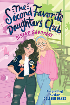 Hardcover The Second Favorite Daughters Club 1: Sister Sabotage Book