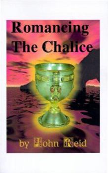 Paperback Romancing the Chalice Book