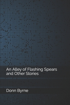 Paperback An Alley of Flashing Spears and Other Stories Book