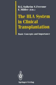 Paperback The HLA System in Clinical Transplantation: Basic Concepts and Importance Book