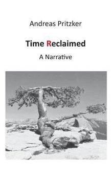 Paperback Time Reclaimed: A Narrative Book