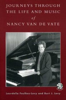 Paperback Journeys Through the Life and Music of Nancy Van de Vate Book