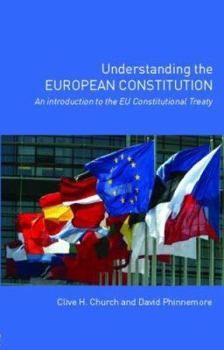 Paperback Understanding the European Constitution: An Introduction to the EU Constitutional Treaty Book