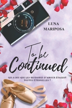 Paperback To Be Continued [French] Book