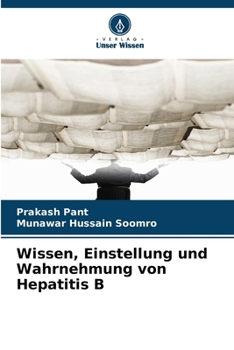 Paperback Wissen, Einstellung und Wahrnehmung von Hepatitis B [German] Book