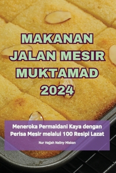 Paperback Makanan Jalan Mesir Muktamad 2024 [Malay] Book