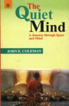 Paperback Quiet Mind: A Journey Through Space and Mind Book