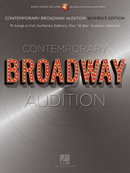 Paperback Contemporary Broadway Audition: Women's Edition - Book/Online Audio: Full Song + 16-Bar Version [With Access Code] Book