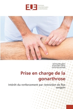Prise en charge de la gonarthrose (French Edition)
