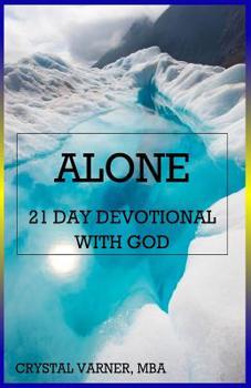 Paperback Alone: 21 Day Devotional with God Book