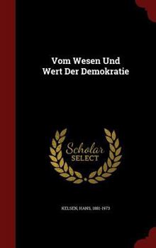 Hardcover Vom Wesen Und Wert Der Demokratie [German] Book