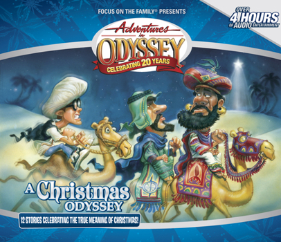 Audio CD A Christmas Odyssey: 12 Stories Celebrating the True Meaning of Christmas Book