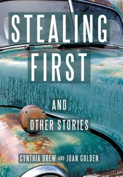 Hardcover Stealing First and Other Stories Book