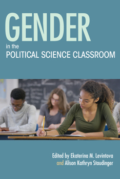 Hardcover Gender in the Political Science Classroom Book