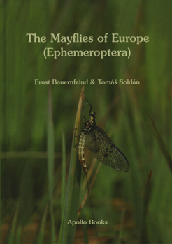 Hardcover The Mayflies of Europe (Ephemeroptera) Book