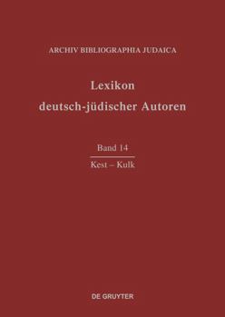 Hardcover Lexikon deutsch-jüdischer Autoren: Vol 15: Kest-Kulk [German] Book