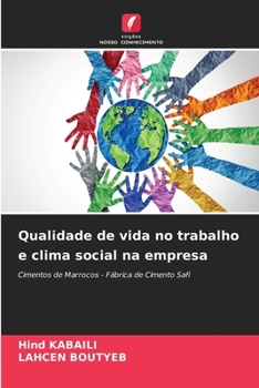 Paperback Qualidade de vida no trabalho e clima social na empresa [Portuguese] Book