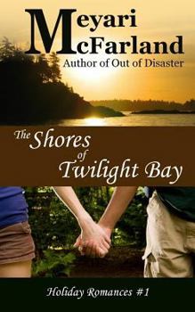 The Shores of Twilight Bay - Book #1 of the Holiday Romances