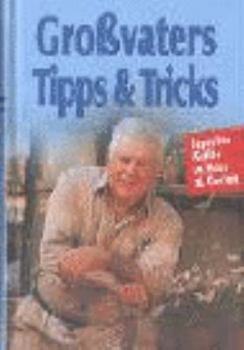 Hardcover Großvaters Tipps & Tricks. [German] Book