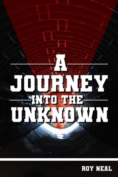 A Journey Into the Unknown