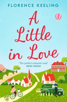 Paperback A Little in Love: 'The perfect romantic read' HEIDI SWAIN Book