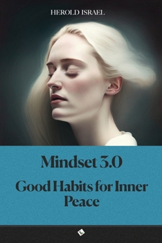 Paperback Mindset 3.0: Good Habits for Inner Peace Book