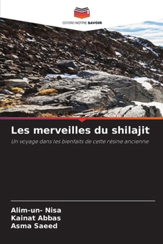 Paperback Les merveilles du shilajit [French] Book