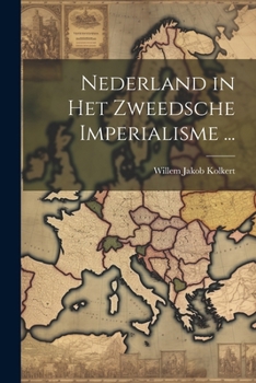 Paperback Nederland in Het Zweedsche Imperialisme ... [Dutch] Book