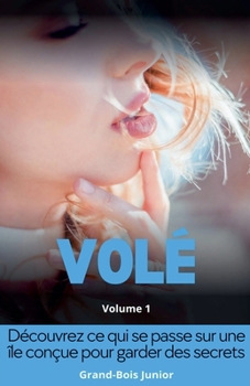 Volé (French Edition)