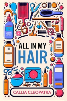 All In My Hair