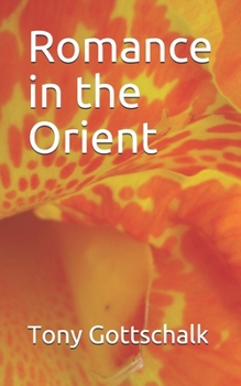 Paperback Romance in the Orient Book