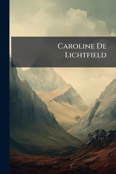 Paperback Caroline De Lichtfield [French] Book